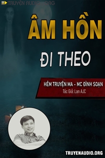 Âm Hồn Đi Theo