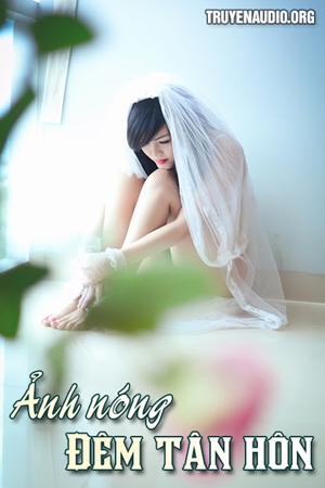 Ảnh Nóng Đêm Tân Hôn