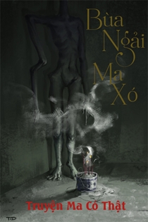 Bùa Ngải Ma Xó - Truyện Ma Có Thật