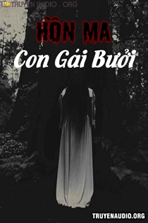 Hồn Ma Con Gái Bưởi