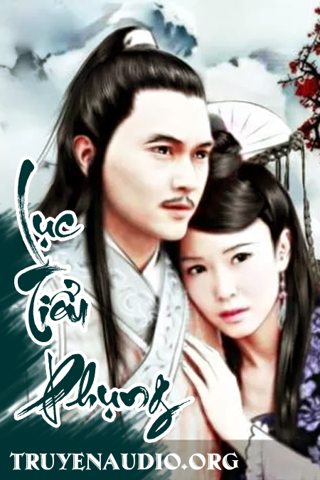 Lục tiểu phụng - Kiếm hiệp Cổ Long