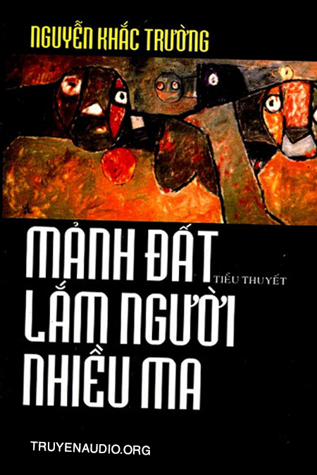 Mảnh đất lắm người nhiều ma