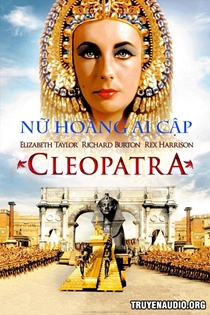 Nữ Hoàng Ai Cập Cleopatra - Truyện Ai Cập cổ đại