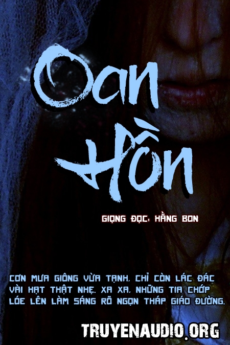 Oan Hồn – audio Truyện audio kinh dị