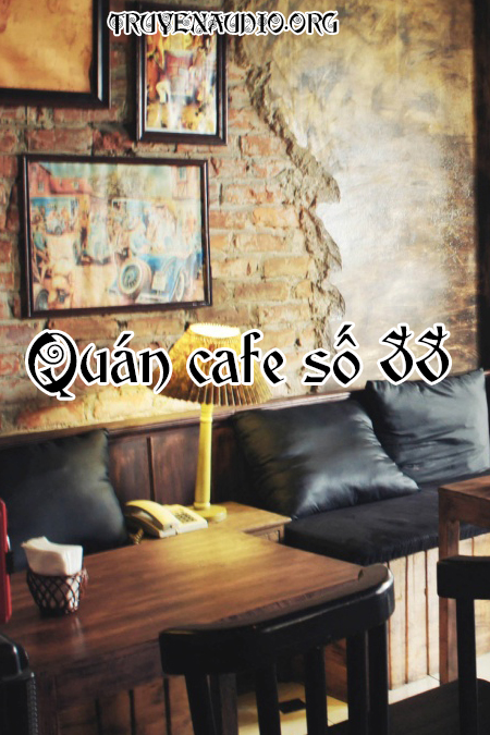 kinh dị – Quán cafe 88 Truyện ma audio