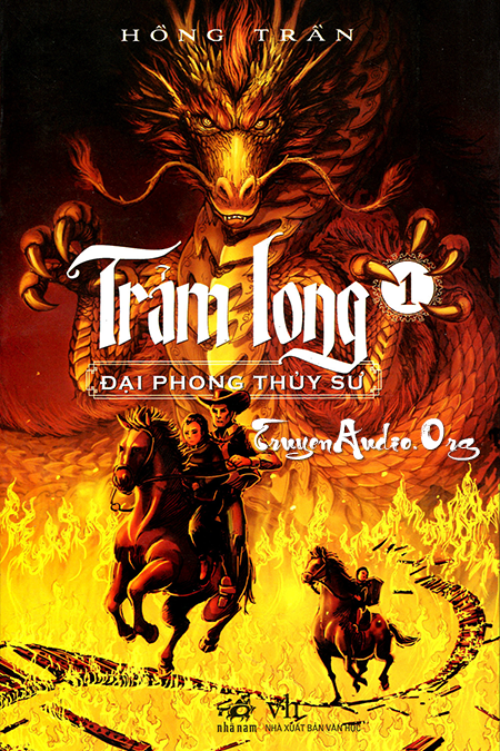 Trảm long - Đại Phong Thủy Sư ( Quyển I )