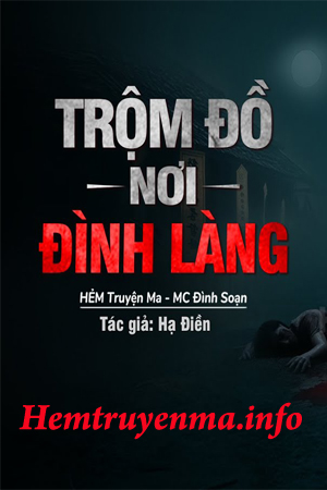 Trộm Đồ Nơi Đình Làng - MC Đình Soạn