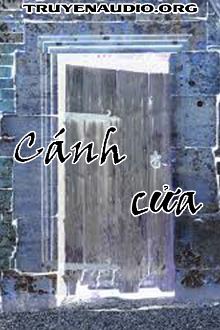 trinh thám – “Cánh cửa” Truyện audio kinh dị