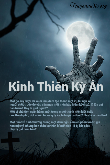 Truyện kinh dị Kinh thiên kỳ án P.2 Truyện audio trinh thám