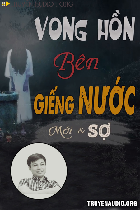Vong Hồn Bên Giếng Nước